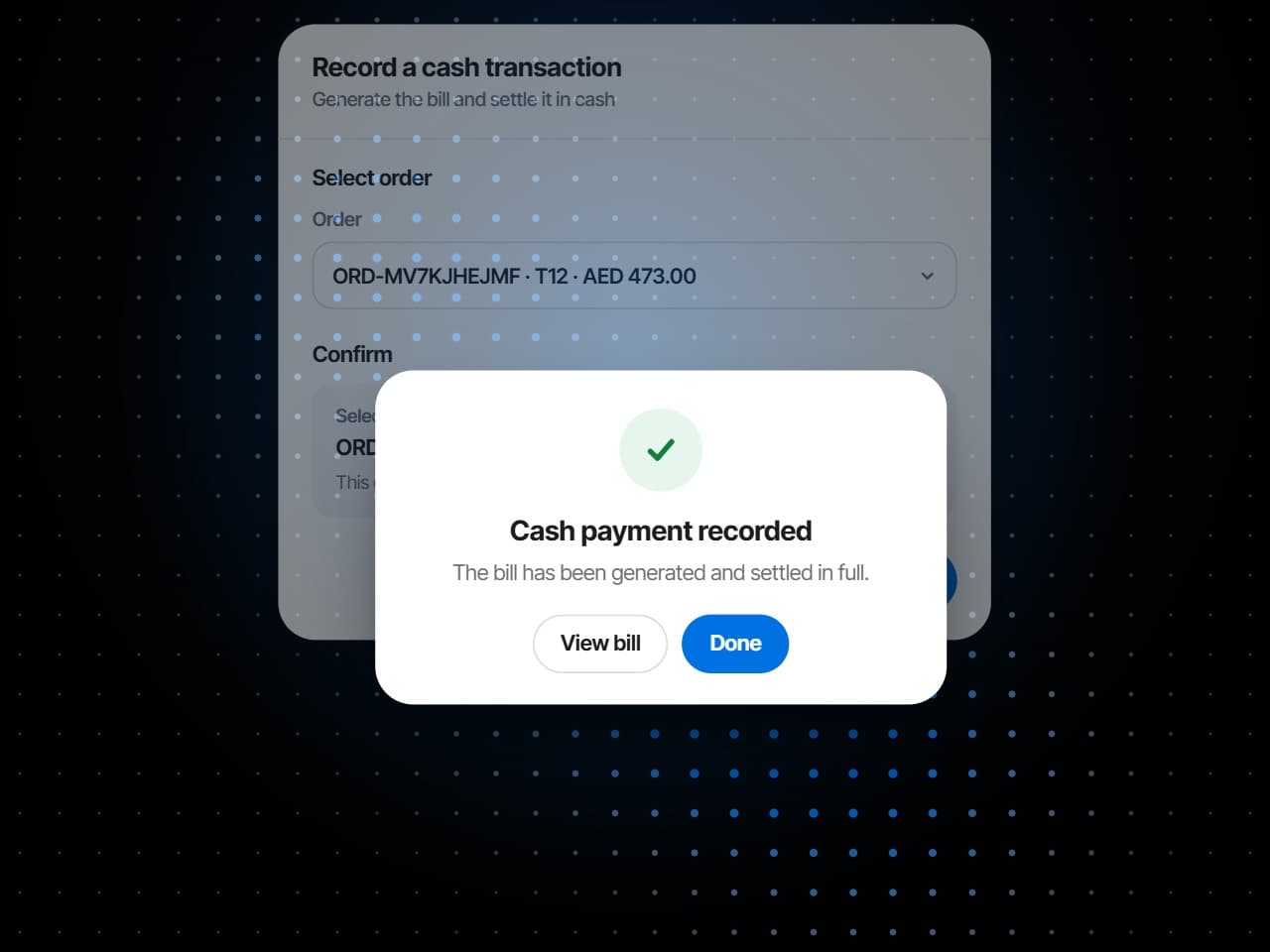 A cash payment recorded against a table's order, and the bill settled in full